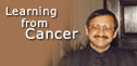 Learning from Cancer